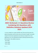 ANCC IQ Domain 1-5 Questions Review Containing 241 Questions with Definitive Solutions Updated 2024-2025.