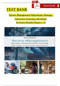 Service Management&colon; Operations&comma; Strategy&comma; Information Technology 10th Edition 2024 TEST BANK By Sanjeev Bordoloi&comma; All Chapters 1 - 16&comma; Complete Newest Version