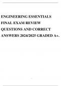 ENGINEERING ESSENTIALS FINAL EXAM REVIEW QUESTIONS AND CORRECT ANSWERS 2024/2025 GRADED A+
