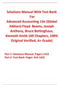 Solutions Manual with Test Bank for Advanced Accounting 13th Edition (Global Edition) By Floyd Beams, Joseph Anthony, Bruce Bettinghaus, Kenneth Smith (All Chapters, 100% Original Verified, A+ Grade)