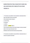 BURNS PEDIATRIC FINAL EXAM STUDY GUIDE 2024- 2025 QUESTIONS WITH COMPLETE SOLUTIONS  GRADED A+.