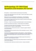Anthropology 101 2024 Exam Questions and Answers All Correct (1)