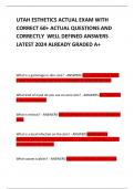 UTAH ESTHETICS ACTUAL EXAM WITH CORRECT 60&plus; ACTUAL QUESTIONS AND CORRECTLY  WELL DEFINED ANSWERS LATEST 2024 ALREADY GRADED A&plus; 