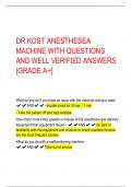 DR KOST ANESTHESEA MACHINE WITH QUESTIONS AND WELL VERIFIED ANSWERS [GRADE A+]