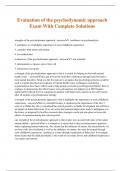 Evaluation of the psychodynamic approach Exam With Complete Solutions