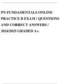 PN FUNDAMENTALS ONLINE PRACTICE B EXAM &sol; QUESTIONS AND CORRECT ANSWERS &sol; 2024&sol;2025 GRADED A&plus;&period;