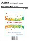 Test Bank: Health Informatics: An Interprofessional Approach, 2nd Edition by Staggers - Chapters 1-36, 9780323402316 | Rationals Included
