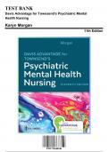 Test Bank for Davis Advantage for Townsend's Psychiatric Mental Health Nursing, 11th Edition by Morgan 9781719648240, Chapters 1-41  | Includes Rationales