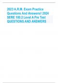 2023 A.R.M. Exam Practice Questions And Answers// 2024 SERE 100.2 Level A Pre Test QUESTIONS AND ANSWERS  