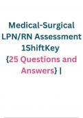 Medical-Surgical LPN/RN Assessment 1ShiftKey {25 Questions and Answers} | 