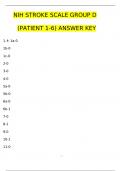 Nih stroke scale group D (patient 1-6) answer key Questions with 100% Correct Answers | Updated & Verified