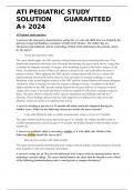 ATI PEDIATRIC STUDY SOLUTION GUARANTEED A&plus; 2024