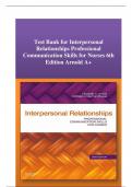 Test Bank for Interpersonal Relationships Professional Communication Skills for Nurses 6th Edition Arnold A+