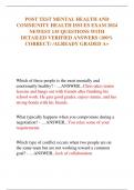 POST TEST MENTAL HEALTH AND  COMMUNITY HEALTH ISSUES EXAM 2024  NEWEST 135 QUESTIONS WITH  DETAILED VERIFIED ANSWERS &lpar;100&percnt;  CORRECT&rpar; &sol;ALREADY GRADED A&plus;