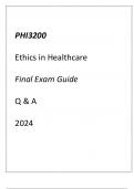 PHI3200 Ethics in HealthPHI3200 Ethics in Healthcare Final Exam Guide Q & A 2024care Final Exam Guide Q & A 2024