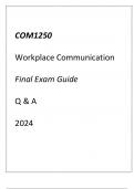 COM1250 Workplace Communication Final Exam Guide Q & A 2024