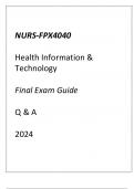 NURS-FPX4040 Health Information & Technology Final Exam Guide Q & A 2024.