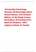 Personality Psychology Domains Of Knowledge About Human Nature, 3rd Canadian Edition, 3e By Randy Larsen, David Buss, David King (Test Bank All Chapters, 100% original verified, A+ Grade)