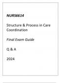 NURS6614 Structure & Process in Care Coordination Final Exam Guide Q & A 2024