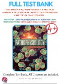 Test Bank For Pathophysiology&colon; A Practical Approach 3rd Edition By Lachel Story 9781284120196 Chapter 1-14 Complete Guide &period;