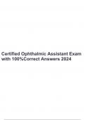 Certified Ophthalmic Assistant Exam with 100%Correct Answers 2024.