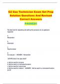 G2 Gas Technician Exam Set Prep  Solution Questions And Revised  Correct Answers PASSED!!