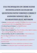 CSA TECHNIQUES OF CRIME SCENE INVESTIGATION IAI EXAM 220 QUESTIONS WITH VERIFIED CORRECT ANSWERS NEWEST 2024&period; A&plus; GUARANTEED &lpar;FULL REVISION&period;