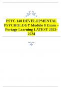 PSYC 140 DEVELOPMENTAL PSYCHOLOGY Module 8 Exam – Portage Learning LATEST 2023- 2024