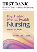 Test Bank for Psychiatric-Mental Health Nursing, 9th Edition (Videbeck, 2023), Chapter 1-24 | All Chapters