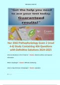 Nur 2063 Pathophysiology Exam 2 (mod 4-6) Study Containing 406 Questions with Definitive Solutions 2024-2025