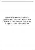 Test Bank for Leadership Roles and Management Functions in Nursing 10th Edition by Bessie L Marquis & Carol Huston Chapter 1-25|Complete Guide A+