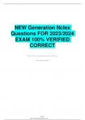 NEW Generation Nclex Questions FOR 2023/2024 EXAM 100% VERIFIED  CORRECT