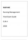 (ASU) NUR 445 Nursing Management Final Exam Guide Q & A 2024.