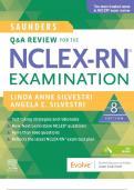 SAUNDERS Q&A REVIEW FOR THE NCLEX-RN® EXAMINATION EDITION 8 Linda Anne Silvestri, PhD, RN, FAAN