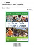 Test Bank for The Human Body in Health and Disease, 8th Edition by Patton, 9780323734165, Covering Chapters 1-25 | Includes Rationales