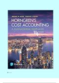 Cost Accounting, 14e (Horngren/Datar/Rajan) Complete Test bank (Solution Manual) Containing All Chapters 1-23/ 4,000 Terms with Answers and Rationales 2024-2025 Review.