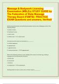 Massage & Bodywork Licensing  Examination &lpar;MBLEx&rpar; STUDY GUIDE by  The Federation of State Massage  Therapy Board &lpar;FSMTB&rpar;- PRACTICE  EXAM Questions and answers&comma; Verified&sol;