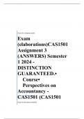 Exam (elaborations) CAS1501 Assignment 3 (ANSWERS) Semester 1 2024 - DISTINCTION GUARANTEED. •	Course •	Perspectives on Accountancy - CAS1501 (CAS1501) •	Institution •	University Of South Africa (Unisa) •	Book •	New Perspectives in Accounting Ethics Well-