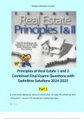 Principles of Real Estate 1 and 2 Combined Final Exams Questions with Definitive Solutions 2024-2025. 