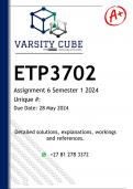 ETP3702 Assignment 6 (DETAILED ANSWERS) Semester 1 2024 - DISTINCTION GUARANTEED