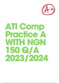 ATI Comp Practice A WITH NGN 150 Q/A 2023/2024 | 