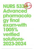  NURS 5334-Advanced pharmacology final exam-with 1005&percnt; verified solutions-2023-2024 &vert; 
