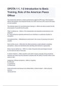 OPOTA 1-1&comma; 1-2 Introduction to Basic Training&comma; Role of the American Peace Officer&period;
