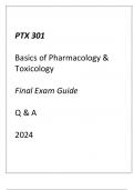 (ASU) PTX 301 Basics of Pharmacology & Toxicolo(ASU) PTX 301 Basics of Pharmacology & Toxicology Final Exam Guide Q & A 2024.gy Final Exam Guide Q & A 2024.