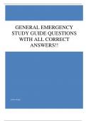 GENERAL EMERGENCY STUDY GUIDE QUESTIONS WITH ALL CORRECT ANSWERS!!