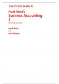 Solutions Manual for Business Accounting (Volume 2) 12th Edition By Frank Wood (All Chapters, 100% Original Verified, A+ Grade) 