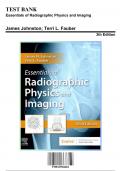 Test Bank for Essentials of Radiographic Physics and Imaging, 3rd Edition by James Johnston; Terri L. Fauber, 9780323566681, Covering Chapters 1-17 | Includes Rationales