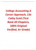 Test Bank for College Accounting A Career Approach 13th Edition By Cathy Scott (All Chapters, 100% Original Verified, A+ Grade) 