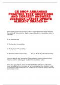 CE SHOP ARKANSAS PRACTICE TEST QUESTIONS AND CORRECT ANSWERS 2024/2025 LATEST UPDATE ALREADY GRADED A+