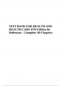 TEST BANK FOR HEALTH AND HEALTH CARE 8TH Edition By DeBruyne – Complete All Chapters | VERIFIED..